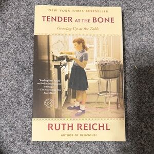 Tender at the Bone Book by Ruth Reichl